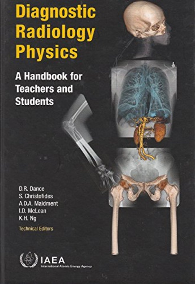 Diagnostic Radiology Physics – A Handbook for Teachers and Students
