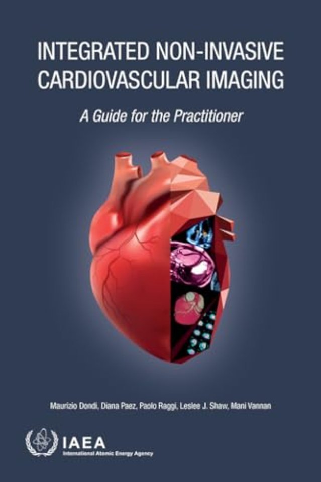 Integrated Non–Invasive Cardiovascular Imaging – A Guide for the Practitioner