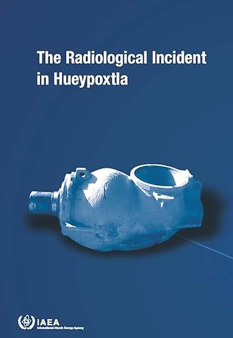 The Radiological Incident in Hueypoxtla