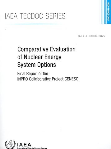 Comparative Evaluation of Nuclear Energy System Options