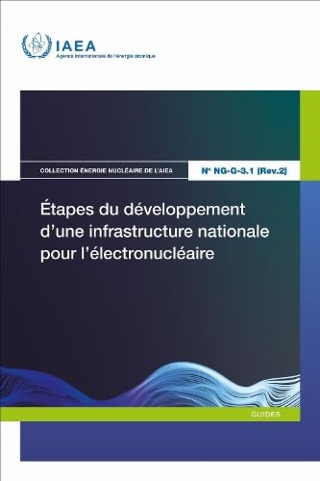 Étapes Du Développement D′une Infrastructure Nationale Pour L′électronucléaire