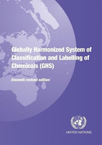 Globally Harmonized System of Classification and Labelling of Chemicals - 11th revised edition
