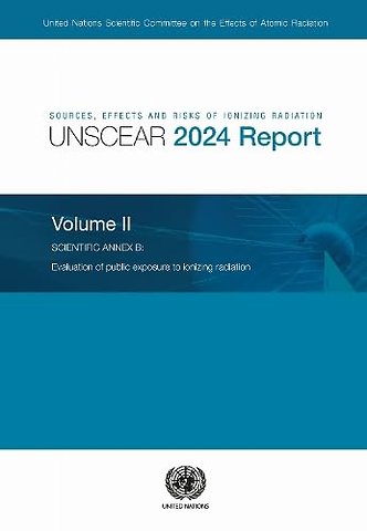 Sources, Effects and Risks of Ionizing Radiation – Scientific Annex B – Evaluation of Public Exposure to Ionizing Radiation