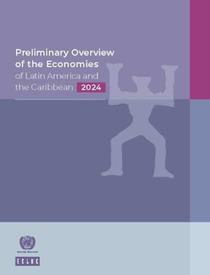 Preliminary Overview of the Economies of Latin America and the Caribbean 2024