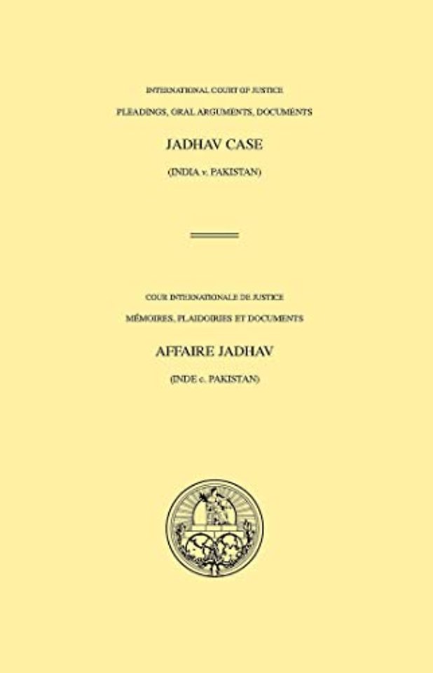 I.C.J. Pleadings, Jadhav (India V. Pakistan)