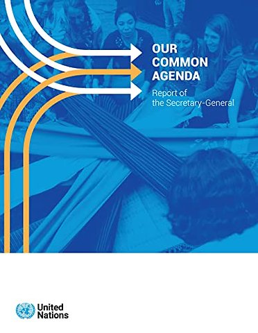 Our Common Agenda – Report of the Secretary–General
