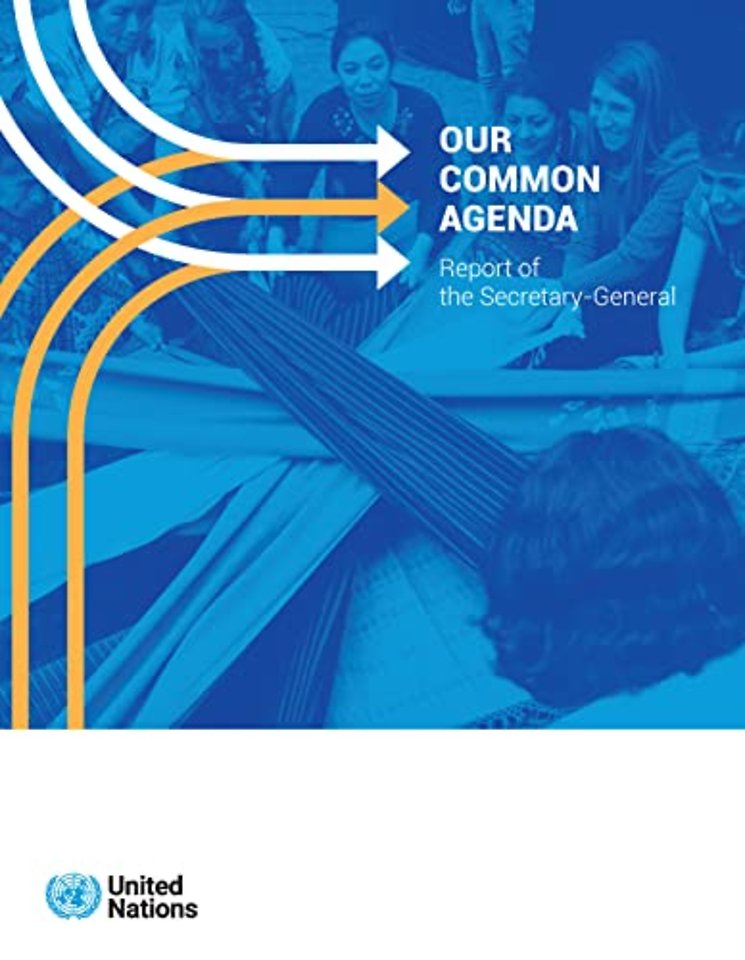 Our Common Agenda – Report of the Secretary–General