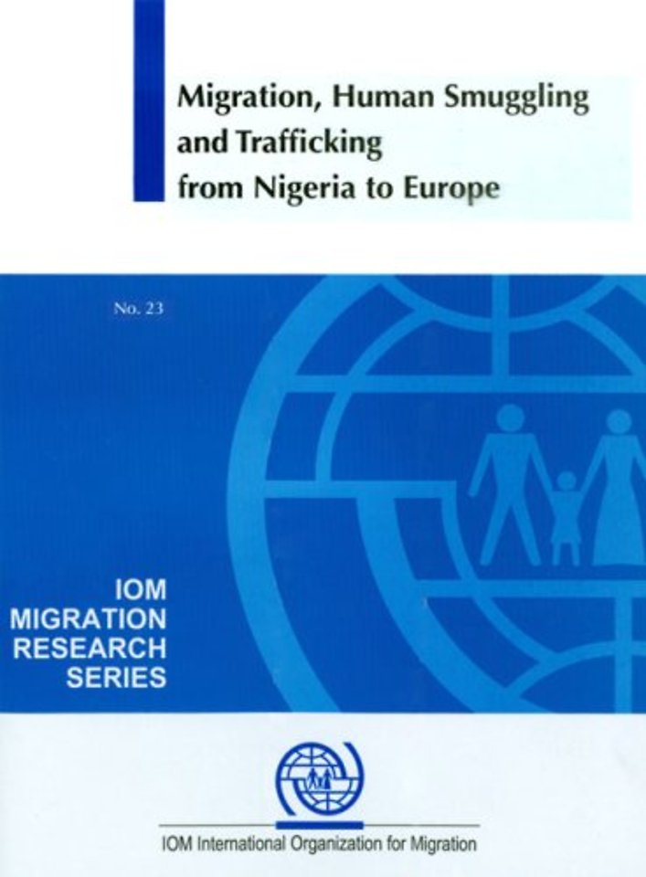 Migration, Human Smuggling and Trafficking from Nigeria to Europe