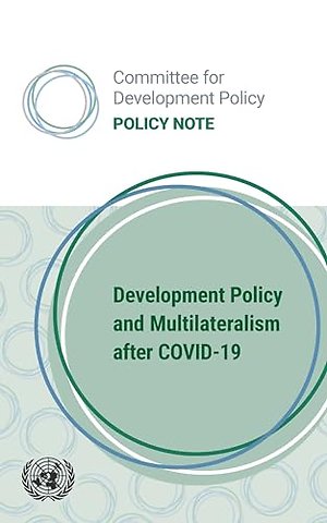 Development Policy and Multilateralism After COV – Committee for Development Policy (CDP) – Policy Note