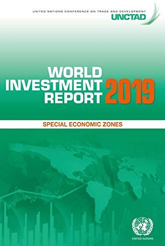 World Investment Report 2019 – Special Economic Zones