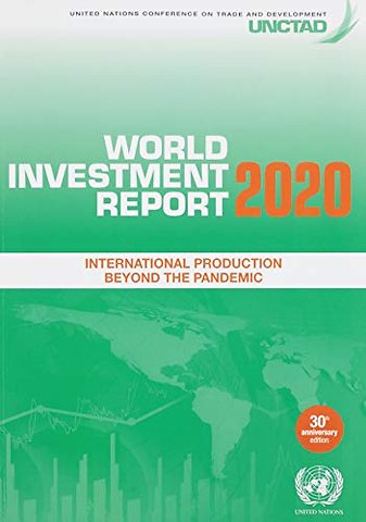 World Investment Report 2020 – International Production Beyond the Pandemic