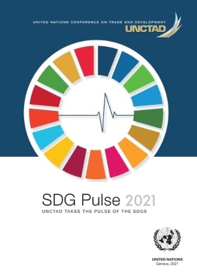 SDG Pulse 2021 – UNCTAD Takes the Pulse of the SDGs