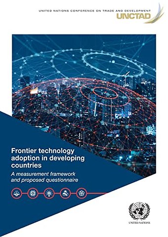 Frontier Technology Adoption in Developing Count – A Measurement Framework and Proposed Questionnaire