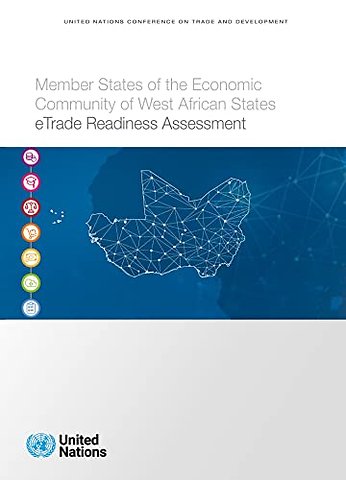 Member States of the Economic Community of West African States ETrade Readiness Assessment