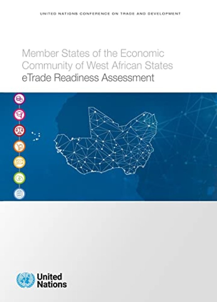 Member States of the Economic Community of West African States ETrade Readiness Assessment