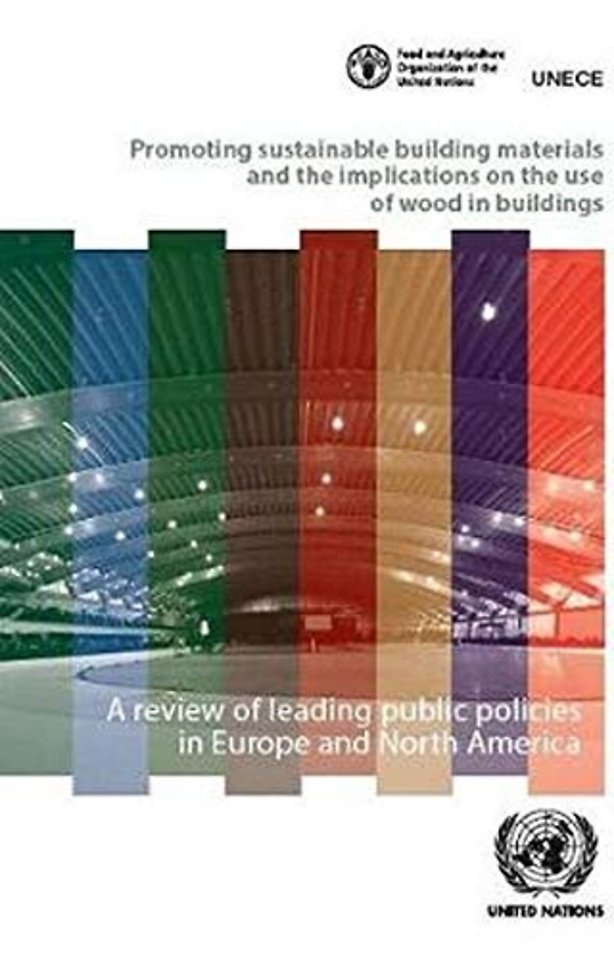 Promoting Sustainable Building Materials and the – A Review of Leading Public Policies in Europe and North America