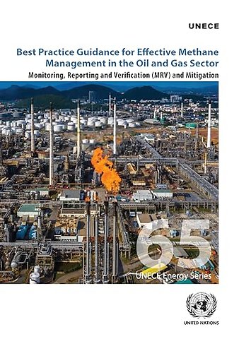 Best Practice Guidance for Effective Methane Man – Monitoring, Reporting and Verification (MRV) and Mitigation