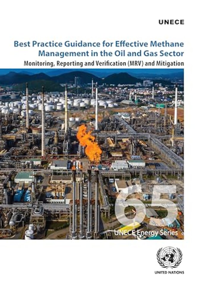 Best Practice Guidance for Effective Methane Man – Monitoring, Reporting and Verification (MRV) and Mitigation