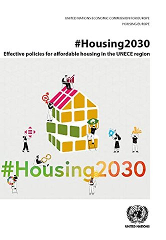 #Housing2030 – Effective Policies for Affordable Housing in the UNECE Region