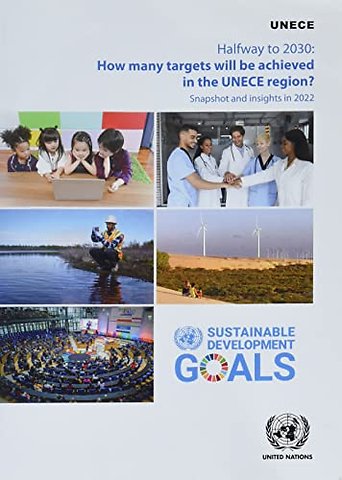 Halfway to 2030 – How Many Targets Will Be Achieved in the ECE Region?