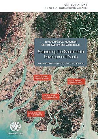 European Global Navigation Satellite System and – Supporting the Sustainable Development Goals – Building Blocks Towards the 2030 Agenda