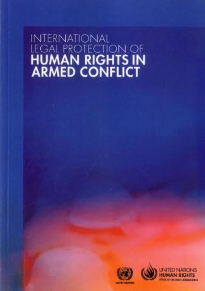 International Legal Protection of Human Rights in Armed Conflict