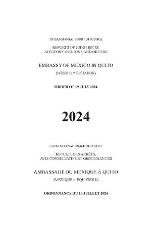 Embassy of Mexico in Quito (Mexico V. Ecuador) – Order of 19 July 2024