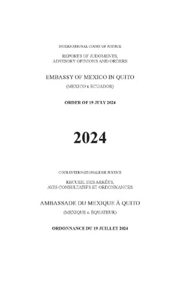 Embassy of Mexico in Quito (Mexico V. Ecuador) – Order of 19 July 2024