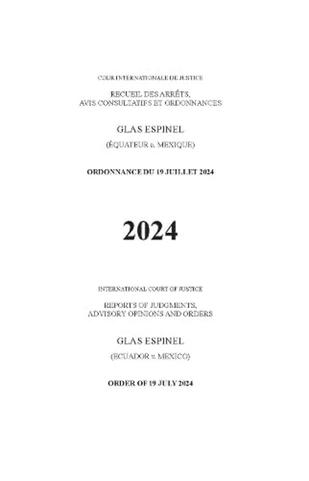 Glas Espinel (Ecuador V. Mexico) – Order of 19 July 2024