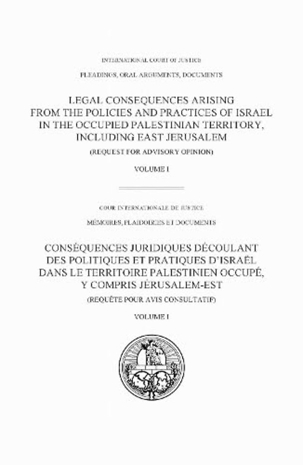 Legal Consequences Arising from the Policies and – Pleadings, Oral Arguments, Documents