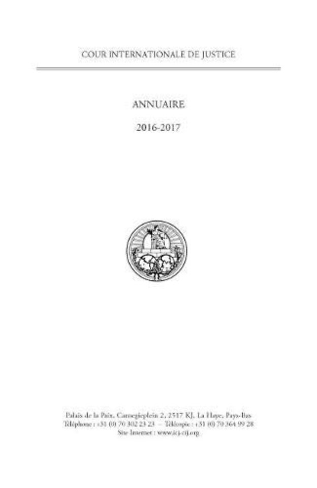 Yearbook of the International Court of Justice 2016–2017 (English/French Edition)