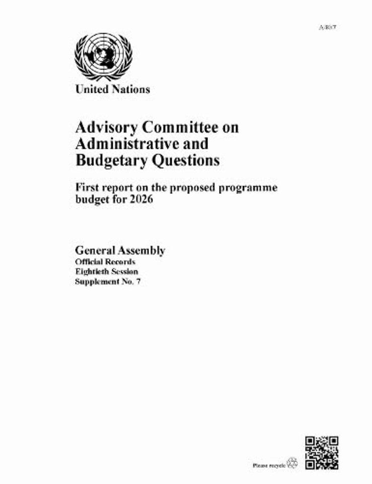 Advisory Committee on Administrative and Budgeta – First Report on the Proposed Programme Budget for 2026