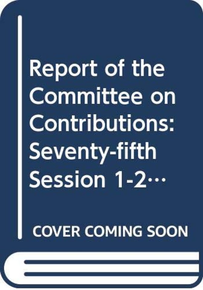 Report of the Committee on Contributions – Seventy–fifth session (1–26 June 2015)