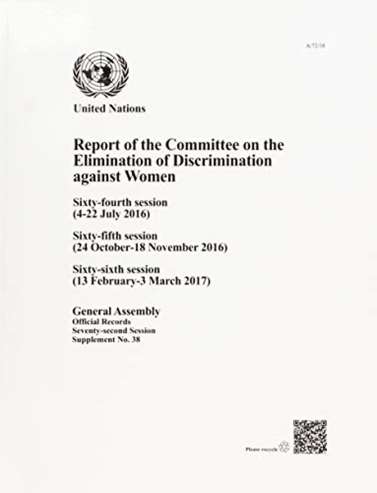 Report of the Committee on the Elimination of Di – Sixty–fourth (4–22 July 2016), Sixty–fifth (24 October–18 November 2016) and Sixty–sixth Sessions