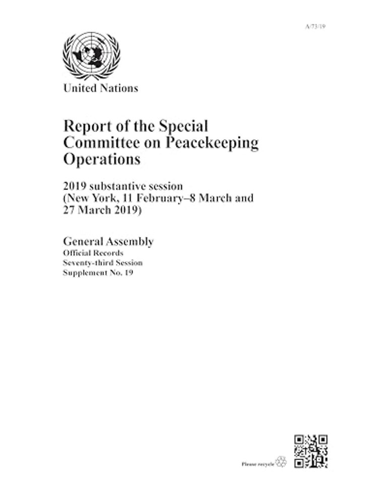 Report of the Special Committee on Peacekeeping – New York, 11 February–8 March and 27 March 2019