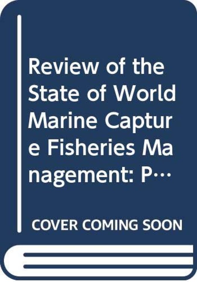 Review of the state of the world marine capture fisheries management