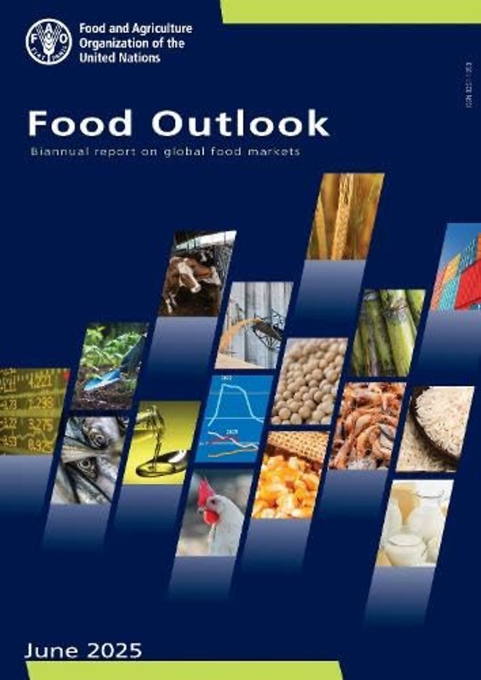 Food Outlook – Biannual Report on Global Food Markets (June 2025)