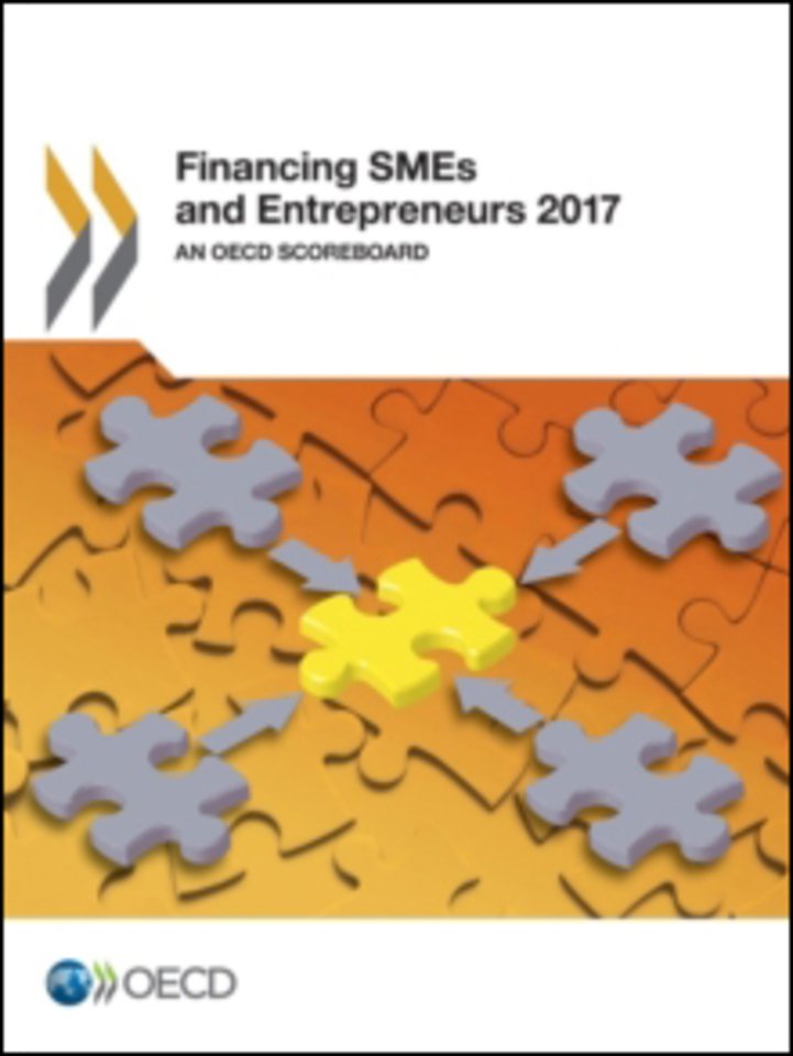 Financing SMEs and Entrepreneurs 2017: An OECD Scoreboard