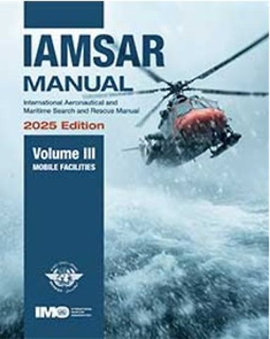 IMO IAMSAR Manual Volume III Mobile Facilities