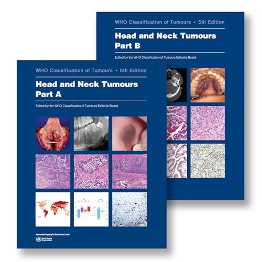WHO Classification of Head and Neck Tumours