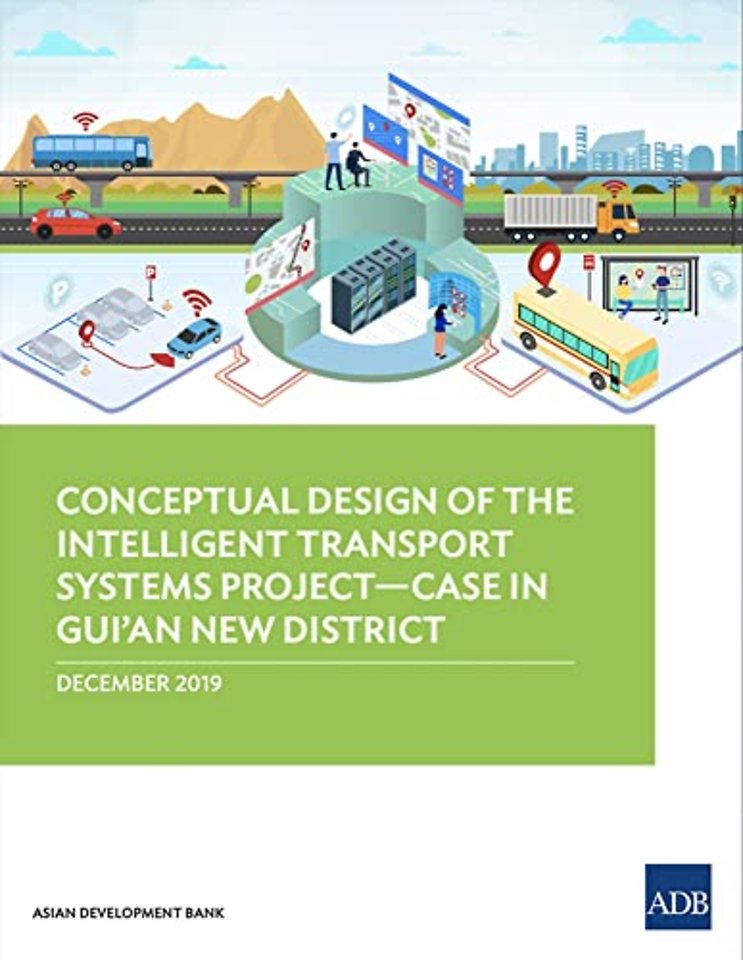 Conceptual Design of the Intelligent Transport Systems Project—Case in Gui’an New District