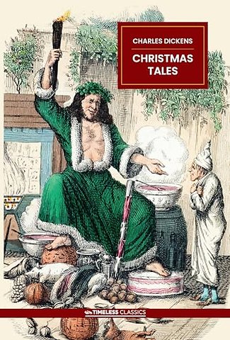 Charles Dickens' Christmas Tales