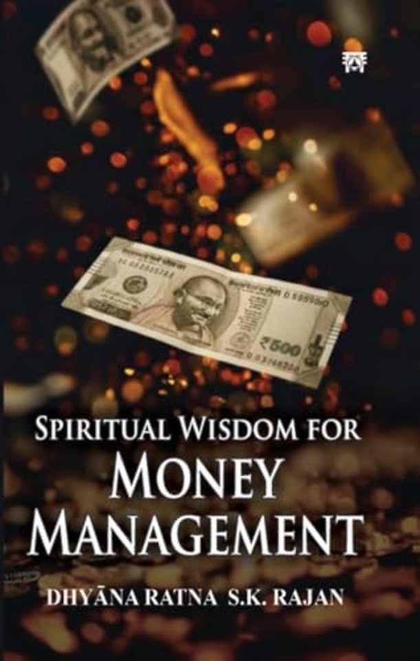 Spiritual Wisdom for Money Management