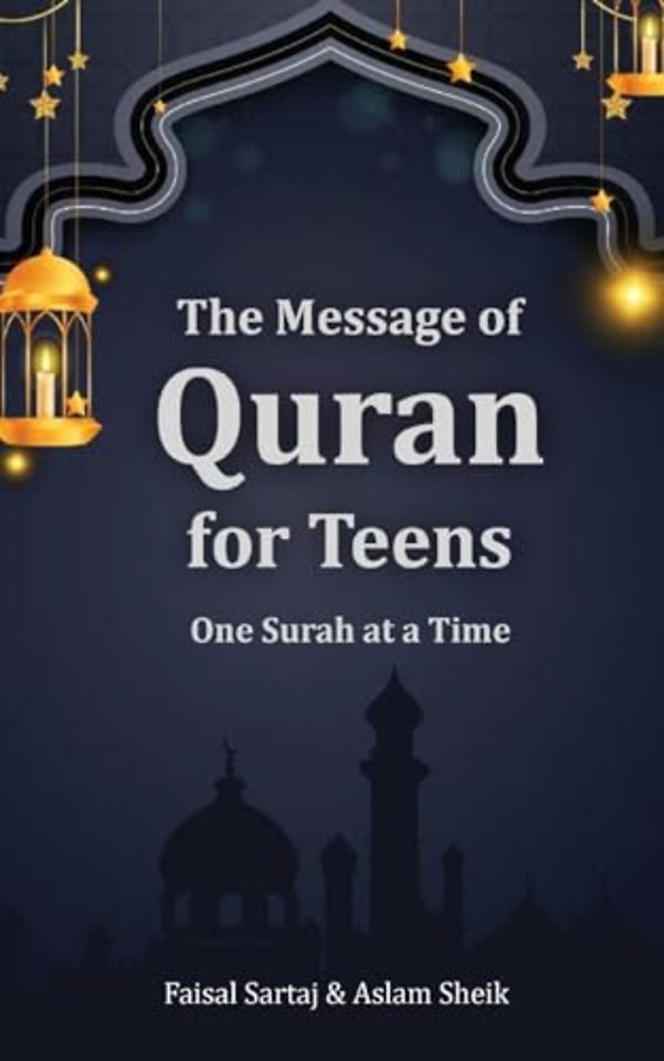 A Message of Quran for Young Minds : A Parent’s Guide