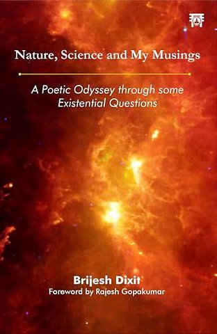 Nature, Science and My Musings