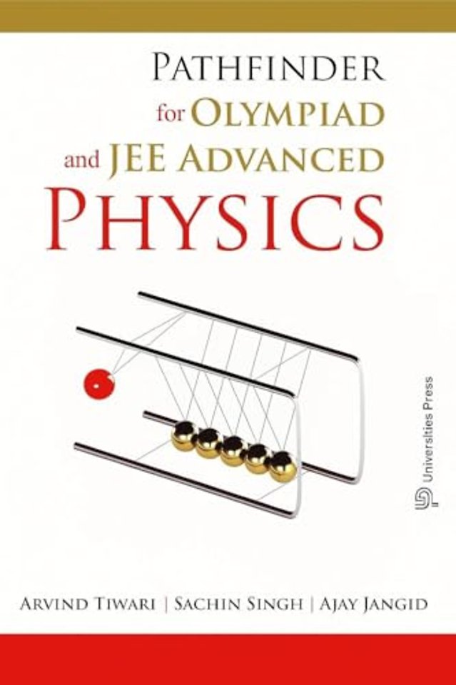 Pathfinder for Olympiad and JEE Advanced Physics