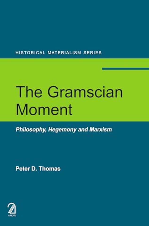The Gramscian Moment: