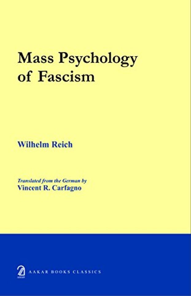 The Mass Psychology of Fascism