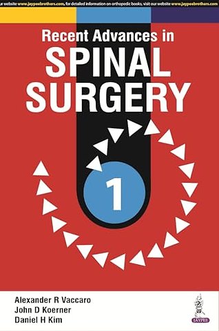Recent Advances in Spinal Surgery