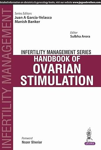 Infertility Management Series: Handbook of Ovarian Stimulation